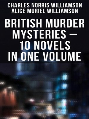cover image of British Murder Mysteries – 10 Novels in One Volume